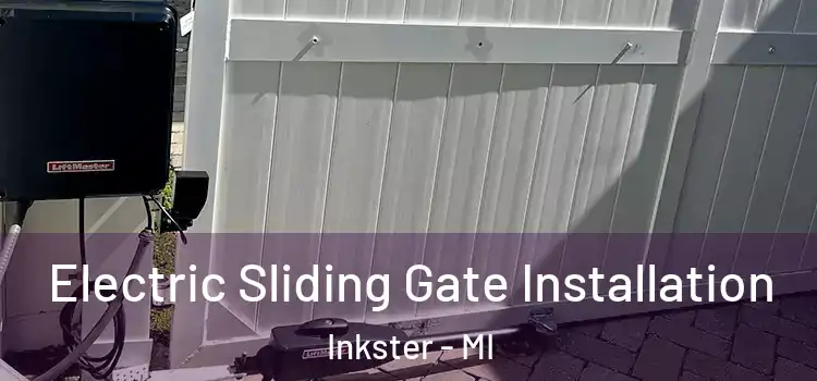 Electric Sliding Gate Installation Inkster - MI